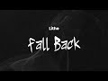 Lithe Fall Back Lyrics