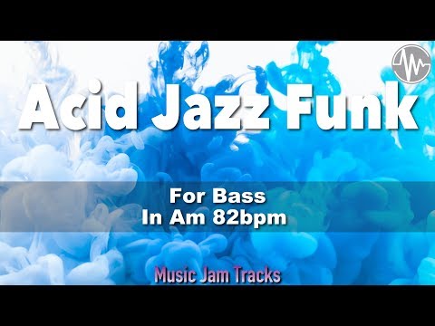 Acid Jazz Funk Jam For【Bass】A Minor 82bpm No Bass BackingTrack