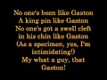 Gaston Lyrics
