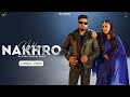 Pranjal Dahiya NAKHRO Official Video DJ Flow SKY Digital New Punjabi Songs 2024