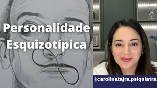 PERSONALIDADE ESQUIZOTÍPICA | VOCÊ CONHECE ALGUÉM ASSIM?