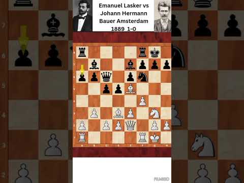 Emanuel Lasker vs. Johann Hermann Bauer Amsterdam 1889  1-0  #classicgames