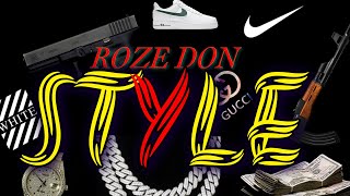 Download lagu ROZE DON - STYLE (RAW) mp3