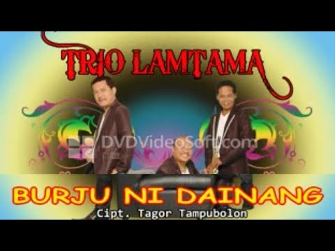 Trio lamtama - Burju Ni Dainang - (Official Music Video)