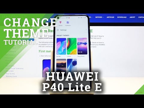 How to Change Theme in HUAWEI P40 Lite E – Check Theme Options
