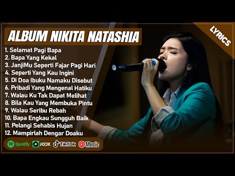 BAPA YANG KEKAL - NIKITA FULL ALBUM (LIRIK) SELAMAT PAGI BAPA || LAGU ROHANI KRISTEN TERPOPULER 2025