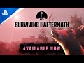 Surviving the Aftermath - Launch Trailer | PS4