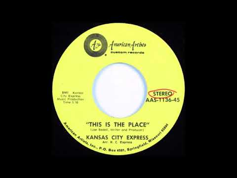 Kansas City Express - This Is the Place