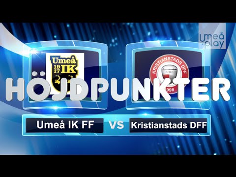 Höjdpunkter: Umeå IK FF-Kristianstads DFF