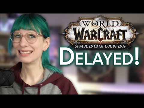 Shadowlands Is Being Delayed! Saturday WoW News