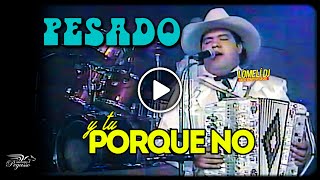1995 - Y TU PORQUE NO - Pesado - En Vivo - Sus inicios -