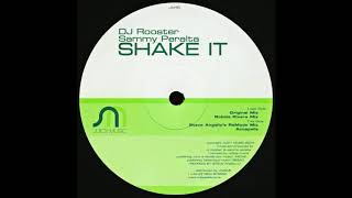 DJ Rooster & Sammy Peralta - Shake It (Original Mix)