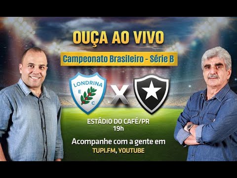 Londrina 2 x 2 Botafogo - Brasileirão Série B - 4ª RODADA - 17/06/2021 - AO VIVO