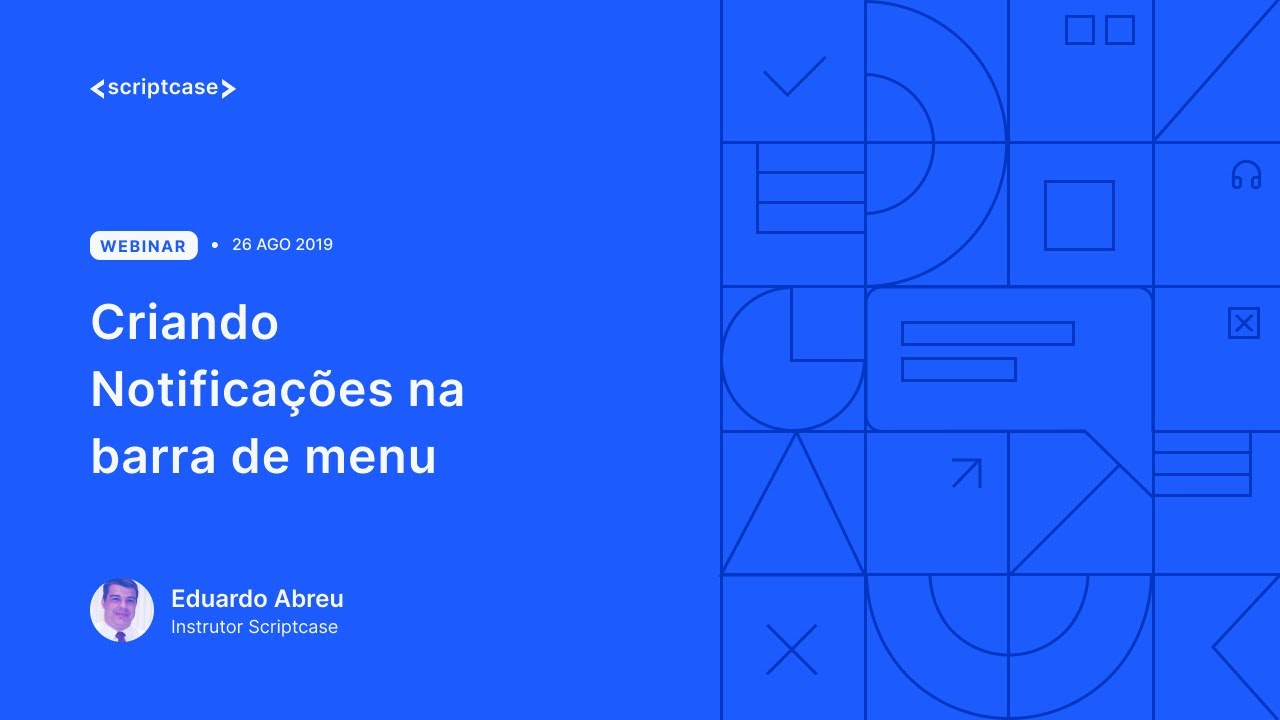 Scriptcase -  Criando Notificações na barra de menu