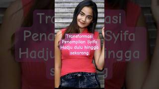 Download lagu Transformasi penampilan Syifa Hadju dulu hingga sekarang mp3
