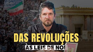 Das Revoluções às Leis de Noé