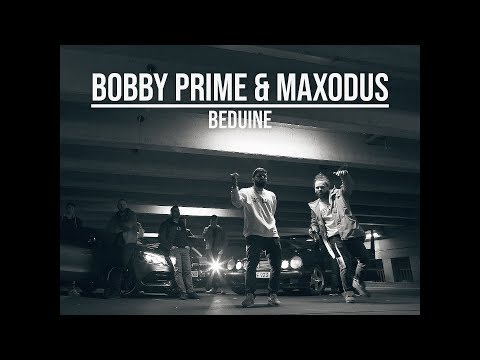 Bobby Prime & Maxodus - BEDUINE [official musicvideo]