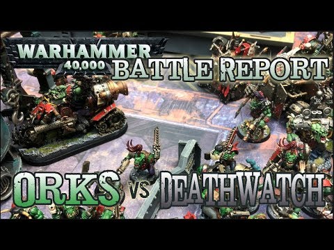 GMG 40k Battle Report - Orks vs. Deathwatch - 2k Matched Play