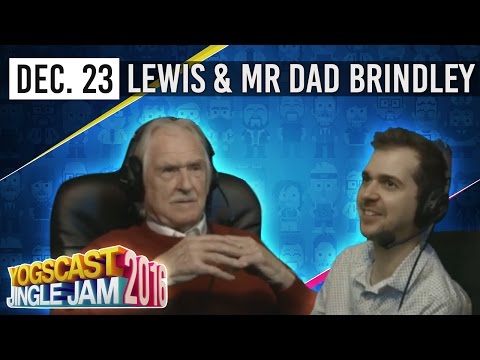 LEWIS & HIS DAD - YOGSCAST JINGLE JAM - 23rd December 2016