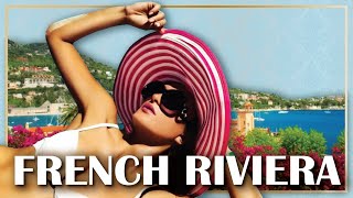 What's so special about the FRENCH RIVIERA