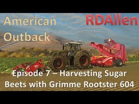 Farming Simulator 15 MP American Outback E7 - Harvesting Sugar Beets with the Grimme Rootster 604