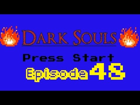 Dark Souls - Episode 48 - Archers of Anor Londo
