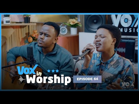 Vox In Worship EP64: Maombi - Paccy Ishimwe || Wahinduye Ibihe, Ndamahoro, Yaratwimanye