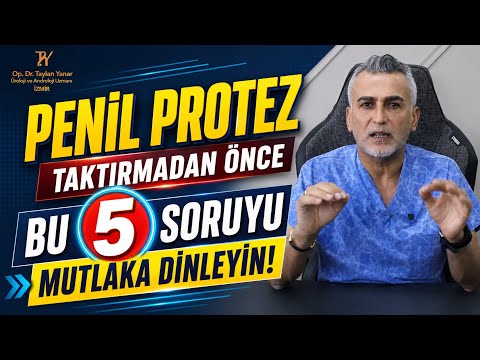 Penil Protez Yaptırmadan Önce Bilinmesi Gereken 5 Soru