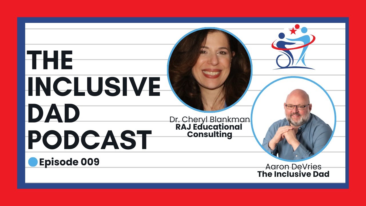Redefining Inclusion: The Social Model of Disability and Advocacy Strategies with Dr. Cheryl Blankman - Episode 9