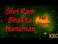 Anil Bheem - Shri Ram Bhakta Hanuman
