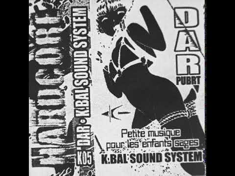 KBaL Sound System | DJ Dar | Pubrt | K05
