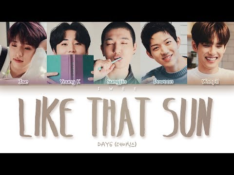Like That Sun - Day6