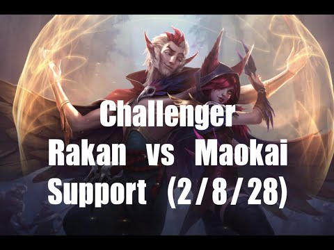 [LOL] Challenger Rakan vs Maokai Support(2/8/28) Ep.29