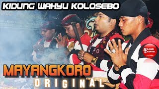 Download lagu KIDUNG WAHYU KOLOSEBO Gending Sakral Ritual Suguh Pambuko | MAYANGKORO ORIGINAL Live Jombang 2018 mp3
