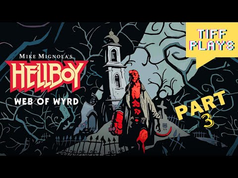 Part 3 of the 2023 Hellboy Game | Hellboy Web of Wyrd