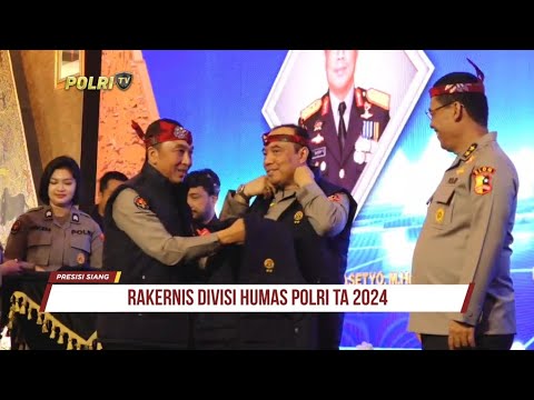 KADIV HUMAS POLRI BUKA RAKERNIS HUMAS POLRI 2024