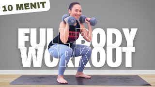 10 MENIT OLAHRAGA RINGAN! Full Body Workout Pakai Dumbbell | Penurunan Berat Badan Pemula Dirumah