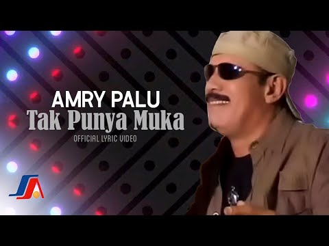 Amry Palu - Tak Punya Muka