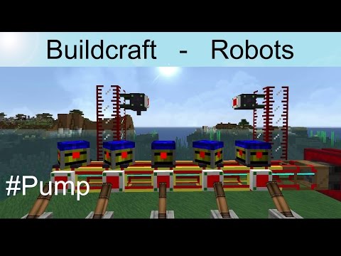 Buildcraft ROBOTS TUTORIALS - P7: Pumping Liquids || BC ROBOTS ENGLISH