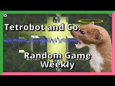 Tetrobot and Co. — Physics, logic and gel! — Random Game Weekly Video
