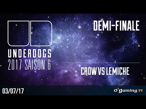 Crow vs LeMiche - Underdogs 2017 S6 Qualifier - Demi-Finale - Starcraft 2