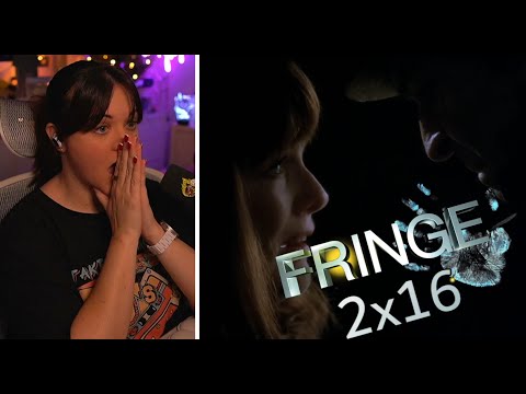 THIS SHOW IS SO GOOD - Fringe 2x16 REACTION