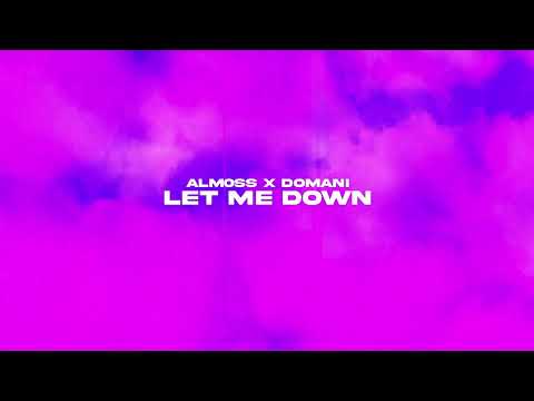 Alm0ss, Domani - Let Me Down (Official Canvas Video)