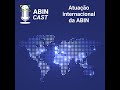 ABINcast Atuação Internacional Da ABIN