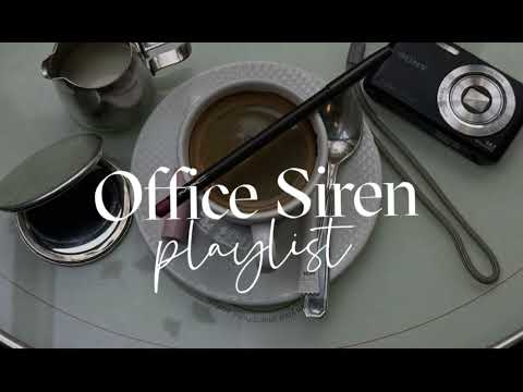 Office Siren - playlist