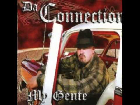 Da Connection   My Gente feat  Lil Coner, Keek Dogg and Big Oso Loc