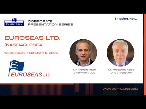 Euroseas Ltd. (ESEA) - 2025 Capital Link Corporate Presentation Series
