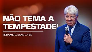 Hernandes Dias Lopes - JESUS VAI TE PROTEGER NAS TEMPESTADES DA VIDA?