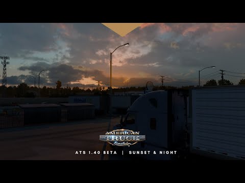 ATS 1.40 Beta || Sunset & Night from Sacramento to Truckee
