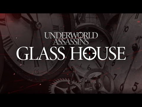 Underworld Assassins - Glass House